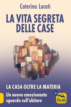 La Vita Segreta delle Case (eBook, ePUB) - Locati, Caterina
