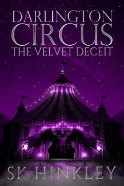 Darlington Circus The Velvet Deceit (eBook, ePUB) - Hinkley, Sk