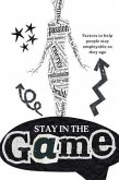 Stay in the GAME (eBook, ePUB) Stay in the GAME (eBook, ePUB)