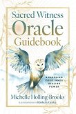 Sacred Witness Oracle Guidebook (eBook, ePUB) Sacred Witness Oracle Guidebook (eBook, ePUB)