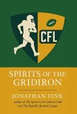 Spirits of the Gridiron (eBook, ePUB) Spirits of the Gridiron (eBook, ePUB)
