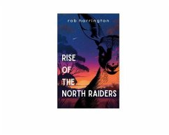 Cover Rise of the North Raiders (eBook, ePUB)