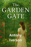 The Garden Gate (Romance is here, #9) (eBook, ePUB) The Garden Gate (Romance is here, #9) (eBook, ePUB)