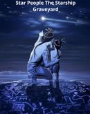 Star People The Starship Graveyard (eBook, ePUB)
