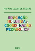 Educação inclusiva e coordenação pedagógica (eBook, ePUB) Educação inclusiva e coordenação pedagógica (eBook, ePUB)