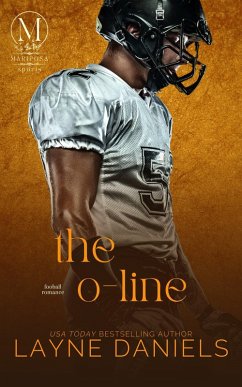 The O Line (Mariposa: Sports, #1) (eBook, ePUB) - Daniels, Layne