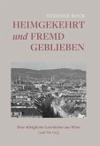 Heimgekehrt und fremd geblieben (eBook, ePUB)