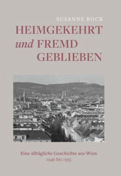 Heimgekehrt und fremd geblieben (eBook, ePUB) - Bock, Susanne