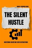 The Silent Hustle (eBook, ePUB)