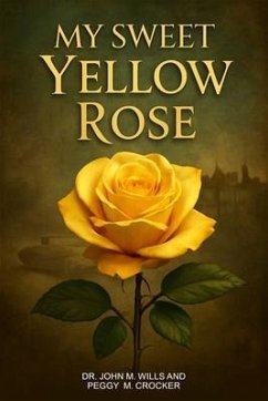 Cover My Sweet Yellow Rose (eBook, ePUB)