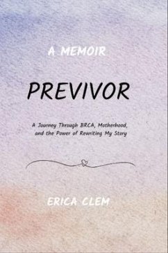 Previvor (eBook, ePUB) - Clem, Erica