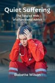 Quiet Suffering (eBook, ePUB)