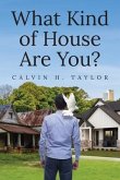 What Kind of House Are You? (eBook, ePUB) What Kind of House Are You? (eBook, ePUB)