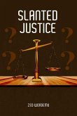 Slanted Justice (eBook, ePUB) Slanted Justice (eBook, ePUB)