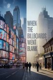WHEN THE BILLBOARDS WENT BLANK (eBook, ePUB)