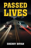 Passed Lives (eBook, ePUB) Passed Lives (eBook, ePUB)