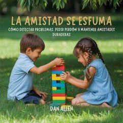 Cover La Amistad Se Esfuma (eBook, ePUB)