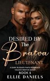 Desired by the Bratva Lieutenant (eBook, ePUB)