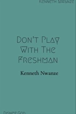Cover Don't Play With The Freshman (eBook, ePUB)
