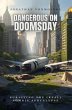 Dangerous on Doomsday (eBook, ePUB) - Bild 1