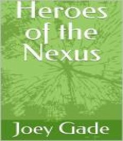 Cover Heroes of the Nexus (eBook, ePUB)