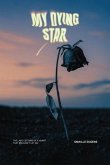My Dying Star (eBook, ePUB)