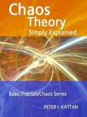 Chaos Theory Simply Explained (Basic Fractals/Chaos Series) (eBook, ePUB)