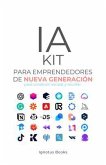 IA KIT para Emprendedores de Nueva Generación (eBook, ePUB)