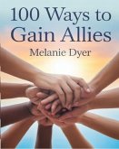 100 Ways to Gain Allies (eBook, ePUB)