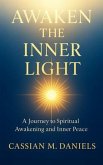 Awaken the Inner Light (eBook, ePUB) Awaken the Inner Light (eBook, ePUB)