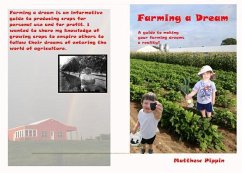 Farming a Dream (eBook, ePUB) - Pippin, Matthew