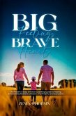 Big Feelings, Brave Hearts (eBook, ePUB)