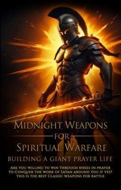 Cover Midnight Weapons For Spiritual Warfare (eBook, ePUB)