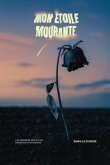 Mon Étoile Mourante (eBook, ePUB)