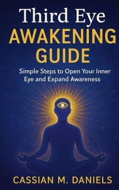 Cover Third Eye Awakening Guide (eBook, ePUB)