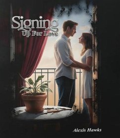 Signing Up For Love (eBook, ePUB) - Hawks, Alexis