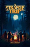 A STRANGE TRIP (eBook, ePUB) A STRANGE TRIP (eBook, ePUB)