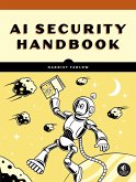 The AI Security Handbook (eBook, ePUB) The AI Security Handbook (eBook, ePUB)
