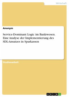 Cover Service-Dominant Logic im Bankwesen. Eine Analyse der Implementierung des SDL-Ansatzes in Sparkassen (eBook, PDF)
