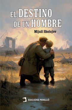 El destino de un hombre (eBook, ePUB) - Sholojov, Mijail