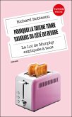Pourquoi la tartine tombe toujours du côté du beurre (eBook, ePUB)