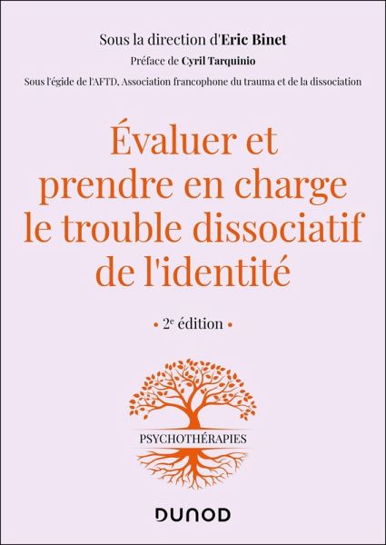 Evaluer et prendre en charge le trouble dissociatif de l'identité - 2e éd. (eBook, ePUB) Evaluer et prendre en charge le trouble dissociatif de l'identité - 2e éd. (eBook, ePUB)