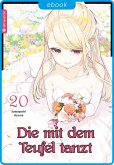 Die mit dem Teufel tanzt 20 (eBook, ePUB)