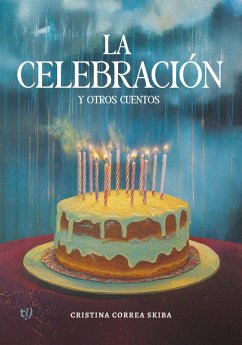 Cover La celebración y otros cuentos (eBook, ePUB)