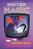 Mister Magic: The Graphic Novel (eBook, ePUB)