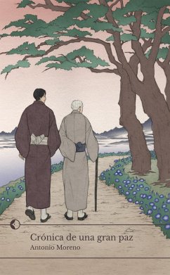 Crónica de una gran paz (eBook, ePUB) - Moreno, Antonio