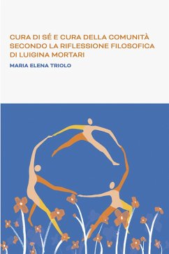 Cover Cura di sé e cura della comunità secondo la riflessione filosofica di Luigina Mortari (eBook, ePUB)