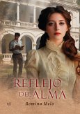 Reflejo del alma (eBook, ePUB)