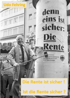 Cover Die Rente ist sicher ! - Ist die Rente sicher ? (eBook, ePUB)
