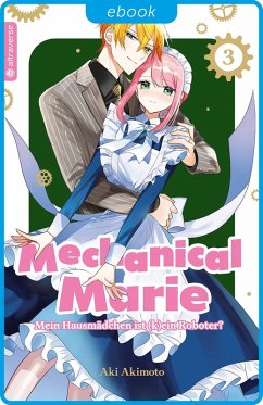 Mechanical Marie 03 (eBook, ePUB) - Akimoto, Aki
